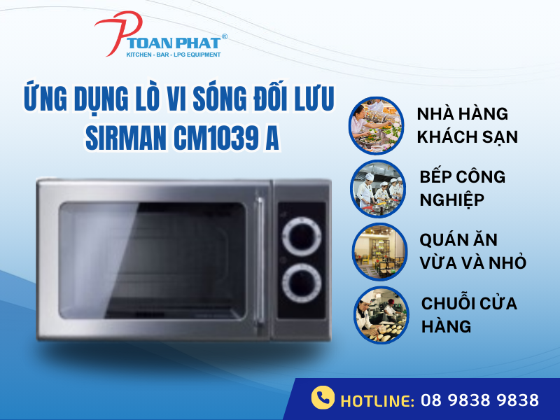 LÒ VI SÓNG ĐỐI LƯU SIRMAN CM1039 A 3 Ứng dụng của lò vi sóng đối lưu SIRMAN CM1039 A