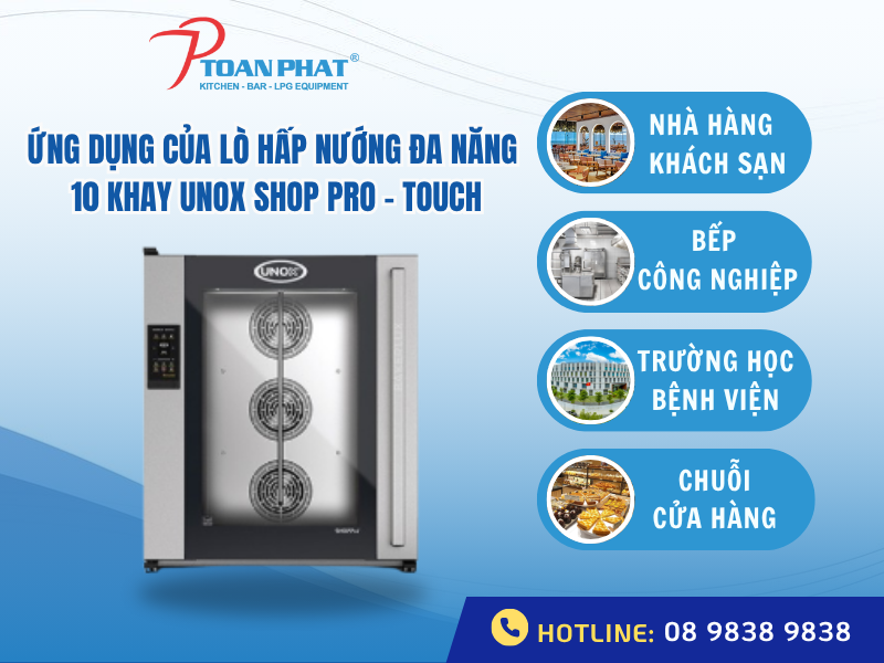 LÒ NƯỚNG ĐA NĂNG 10 KHAY 600x400 UNOX SHOP PRO-TOUCH 3 Ứng dụng của lò nướng đa năng 10 khay 600x400 UNOX SHOP PRO-TOUCH