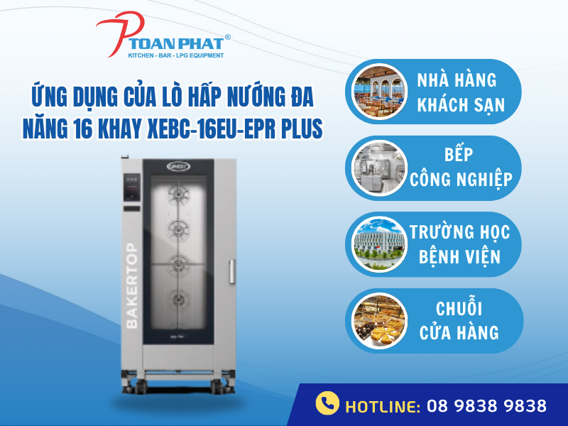 LÒ HẤP NƯỚNG ĐA NĂNG 16 KHAY 600×400 UNOX XEBC-16EU-EPR PLUS 3 Ứng dụng của lò hấp nướng đa năng 16 khay