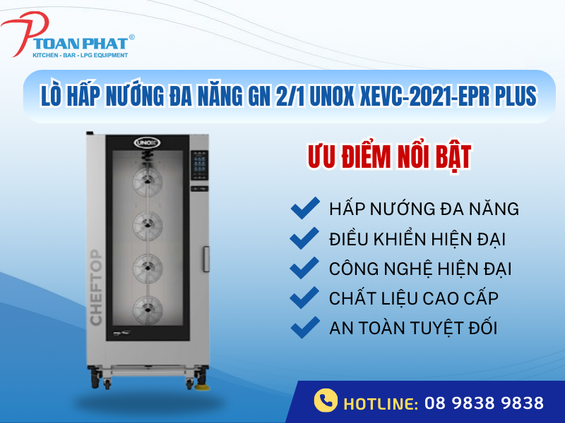 LÒ HẤP NƯỚNG ĐA NĂNG GN 2/1 UNOX XEVC-2021-EPR PLUS 2 Ưu điểm lò hấp nướng đa năng GN 2/1 UNOX XEVC-2021-EPR PLUS