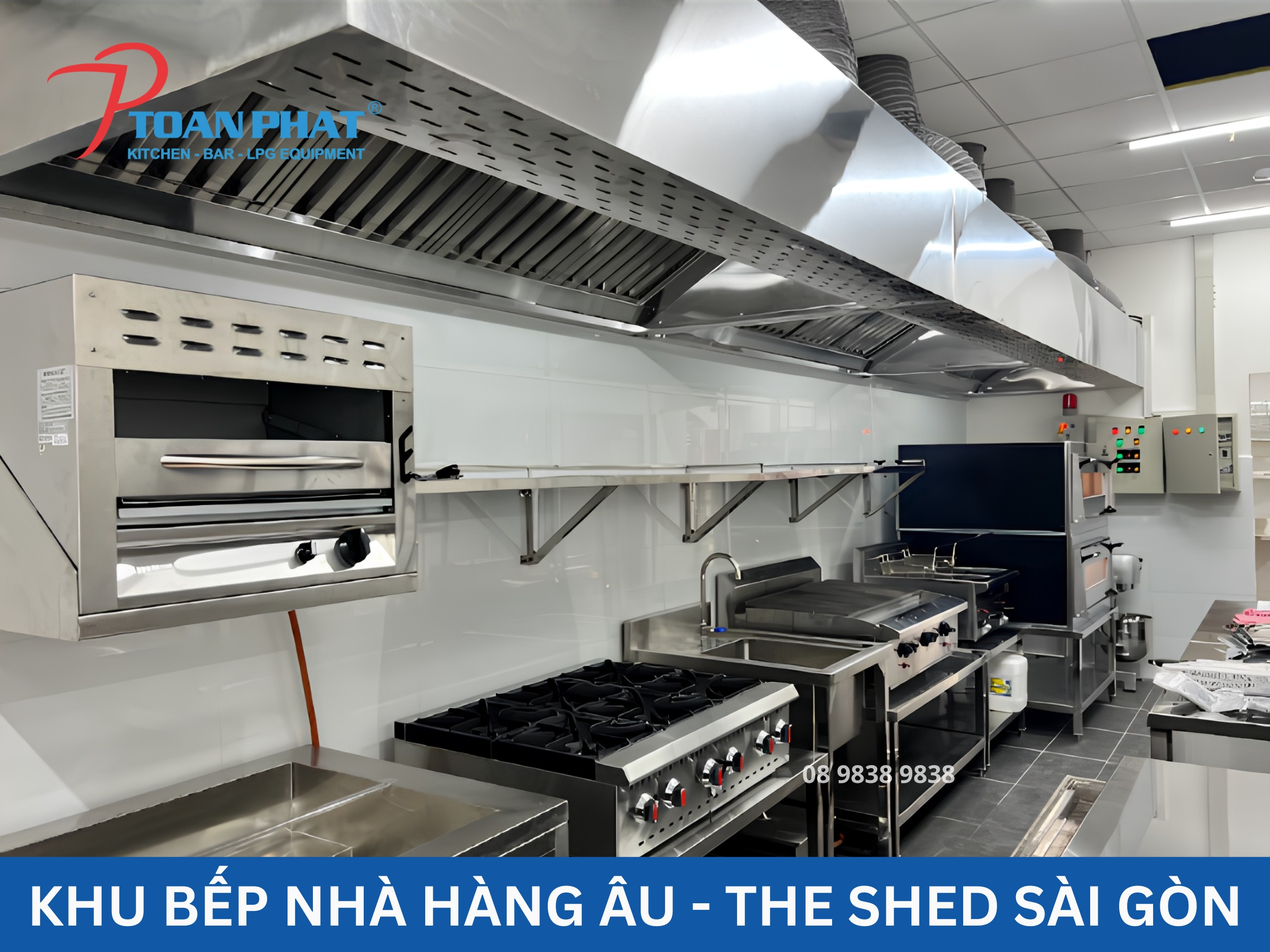 TOÀN PHÁT - THIẾT KẾ BẾP NHÀ HÀNG 9 Dự án nhà hàng Âu - The Shed Sài Gòn do Toàn Phát thi công