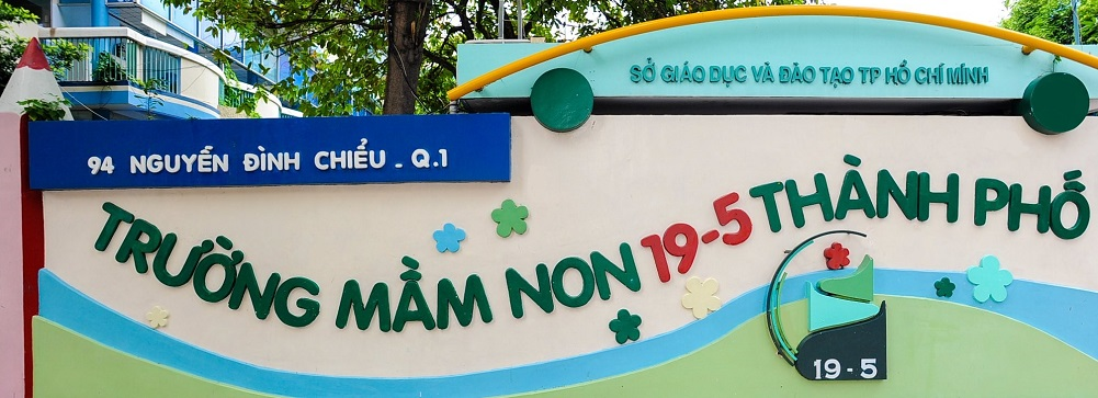 TRƯỜNG MẦM NON 19/5 THÀNH PHỐ 1 Trường mầm non 19/5