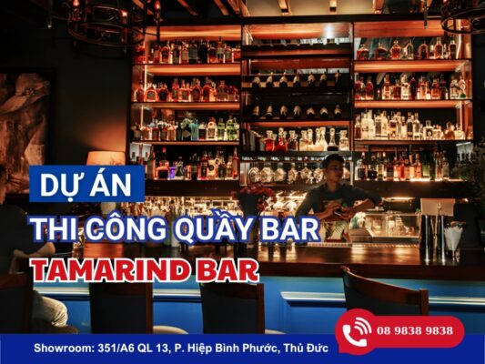 Dự án thi công hệ thống quầy bar Tamarind Bar