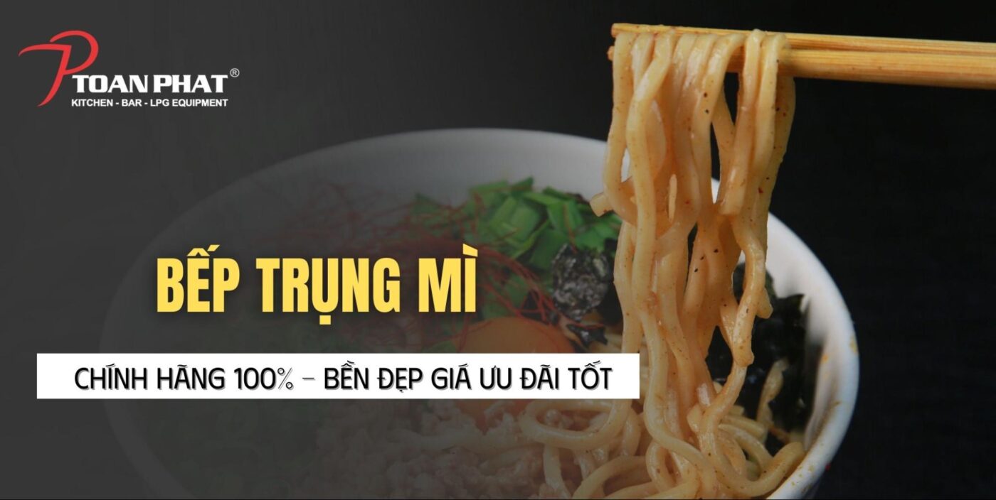 Bếp Toàn Phát