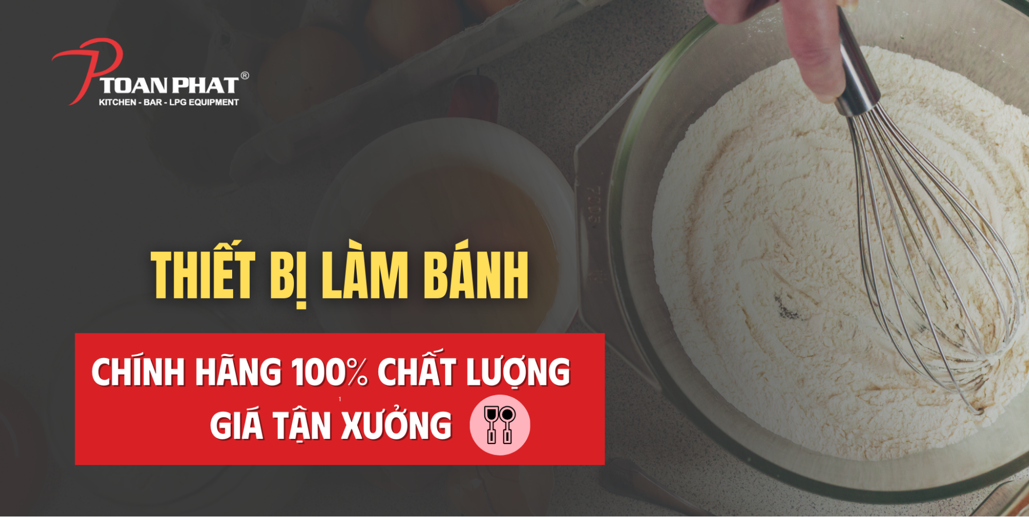 Thiết bị làm bánh chính hãng 100% chất lượng Giá tận xưởng