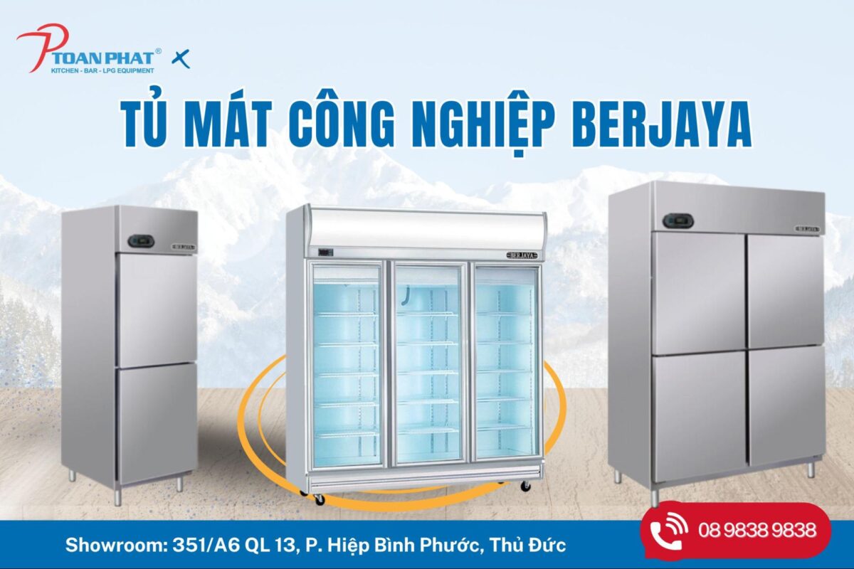 Tủ mát công nghiệp Berjaya