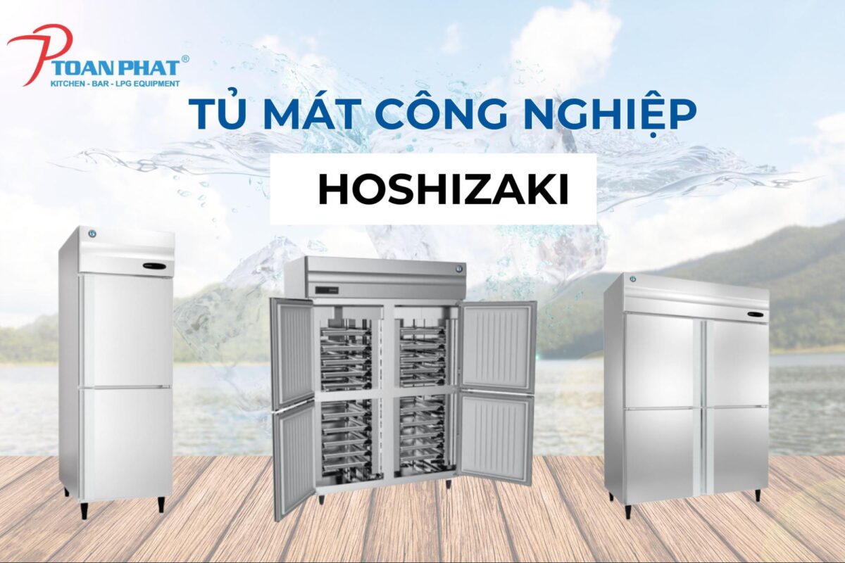 Tủ mát công nghiệp Hoshizaki