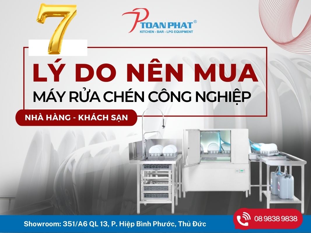 7 lý do nên mua máy rửa chén công nghiệp cho nhà hàng, quán ăn