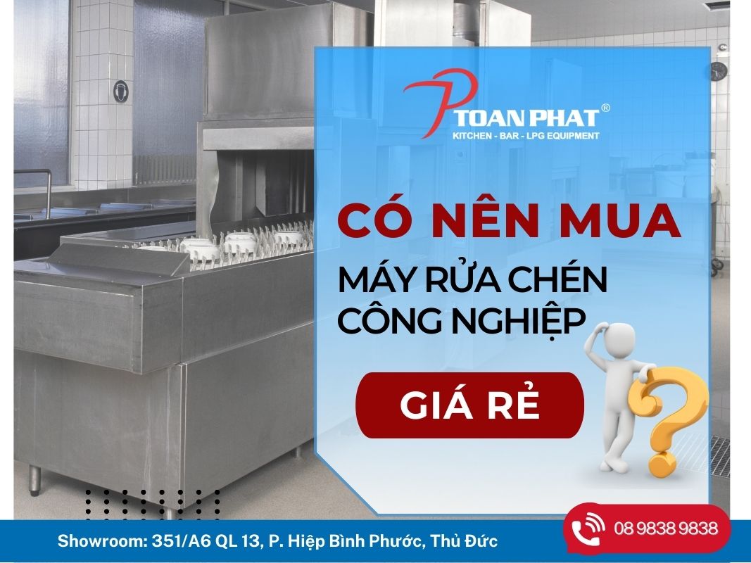 Có nên mua máy rửa chén công nghiệp cũ