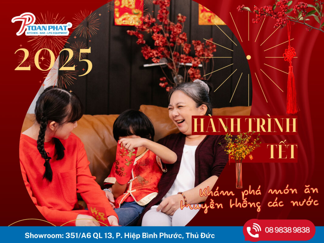 HANH TRINH TET KHAM PHA MON AN TRUYEN THONG CAC NUOC