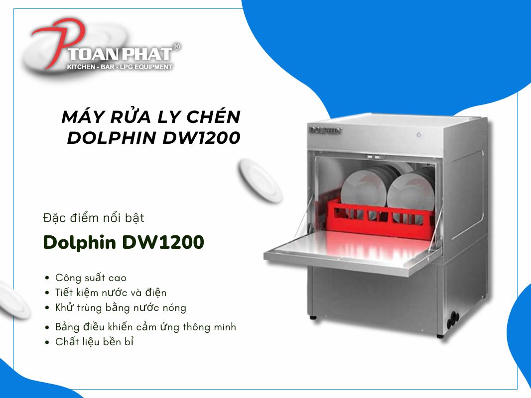 Máy rửa ly chén Dolphin DW1200
