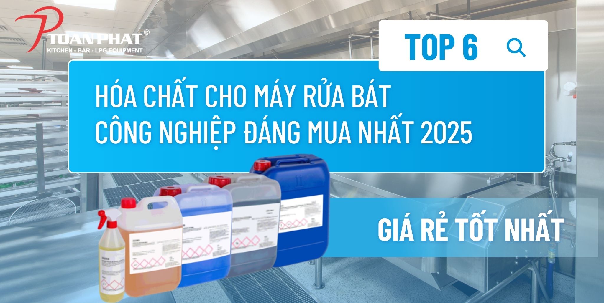 TOP 6 hóa chất cho máy rửa chén công nghiệp đáng mua nhất 2025 1 TOP 6 hóa chất cho máy rửa bát công nghiệp đáng mua nhất 2025