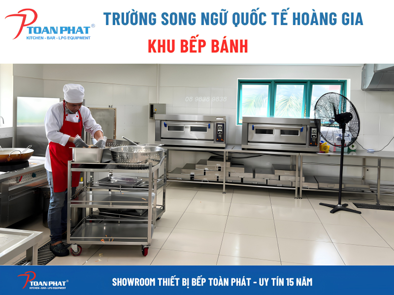 Dự án bếp bánh trường Song ngữ Quốc tế Hoàng Gia