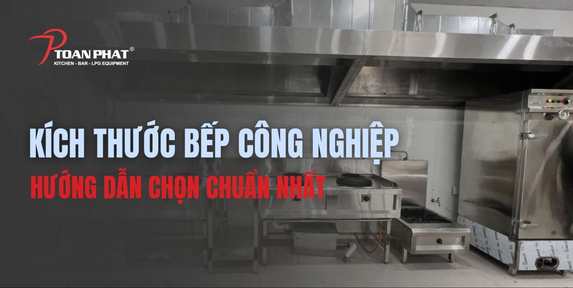 Hướng dẫn chọn Kích thước bếp công nghiệp chuẩn xác và phù hợp nhất 1 Kích thước bếp công nghiệp – Hướng dẫn chọn chuẩn nhất