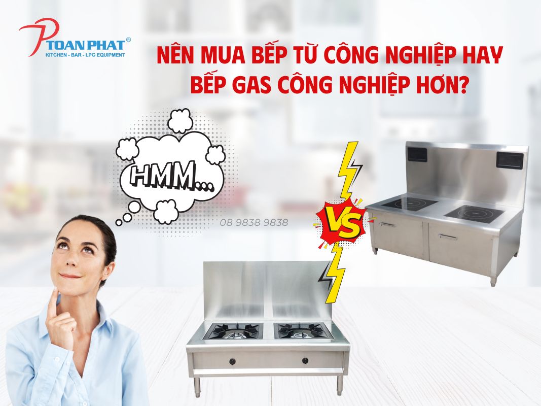 So sánh bếp từ công nghiệp và bếp gas công nghiệp: Dùng cái nào tiết kiệm hơn? 5 Nên mua bếp từ công nghiệp hay bếp gas công nghiệp hơn?