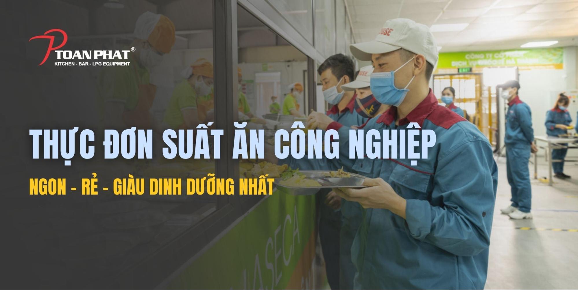 Gợi ý 8 thực đơn suất ăn bếp công nghiệp ngon, rẻ, giàu dinh dưỡng nhất cho nhân viên 1 Gợi ý 8 thực đơn suất ăn bếp công nghiệp ngon, rẻ, giàu dinh dưỡng nhất cho nhân viên
