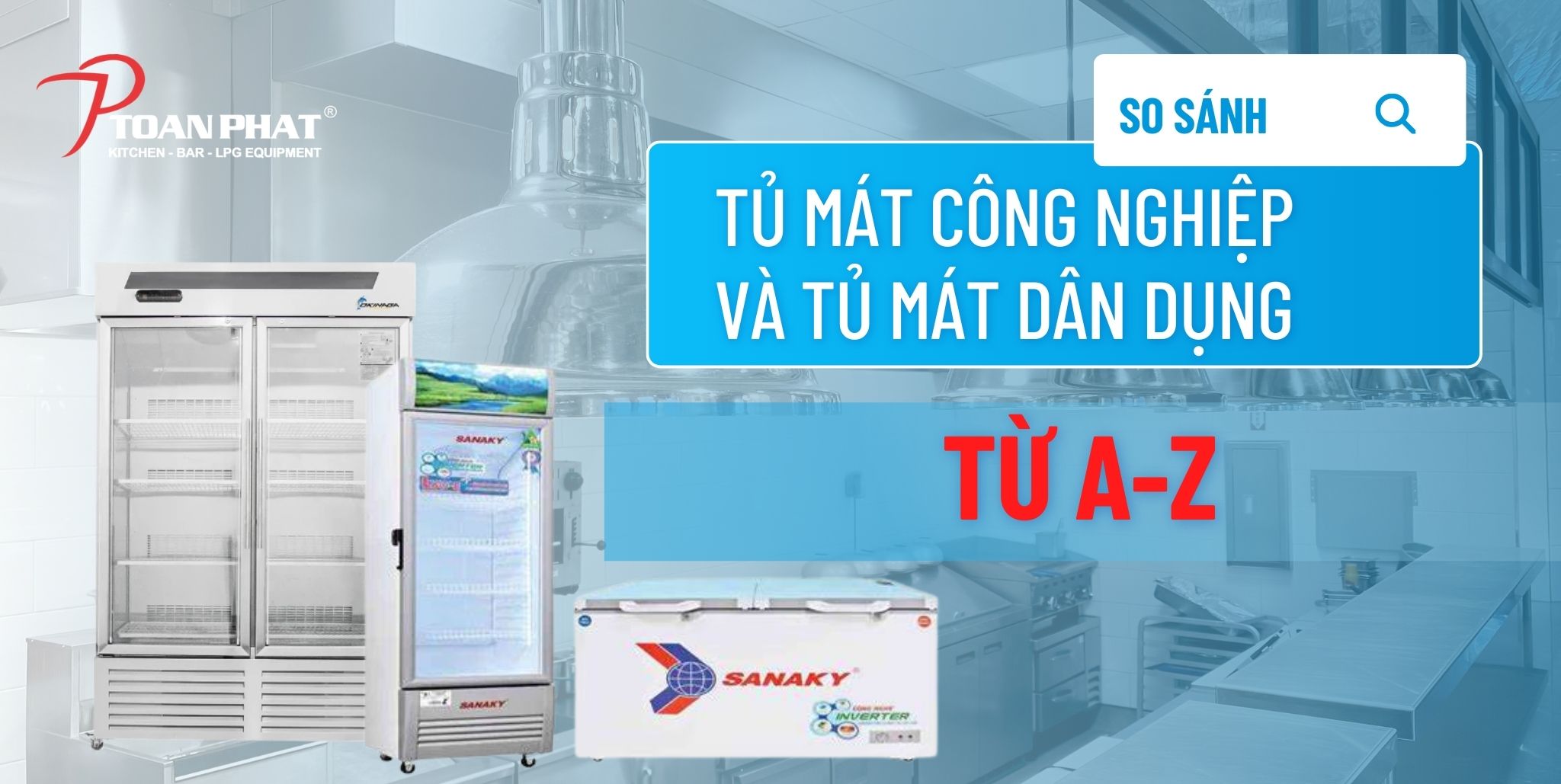 So sánh tủ mát công nghiệp và tủ mát dân dụng từ A đến Z 1 So sánh tủ mát công nghiệp và tủ mát dân dụng từ A đến Z