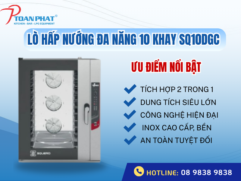 LÒ HẤP NƯỚNG ĐA NĂNG 10 KHAY DÙNG TRONG CÔNG NGHIỆP SQ10DGC 2 Ưu điểm của lò hấp nướng đa năng SQ10DGC