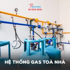 Hệ thống gas trung tâm tòa nhà, siêu thị