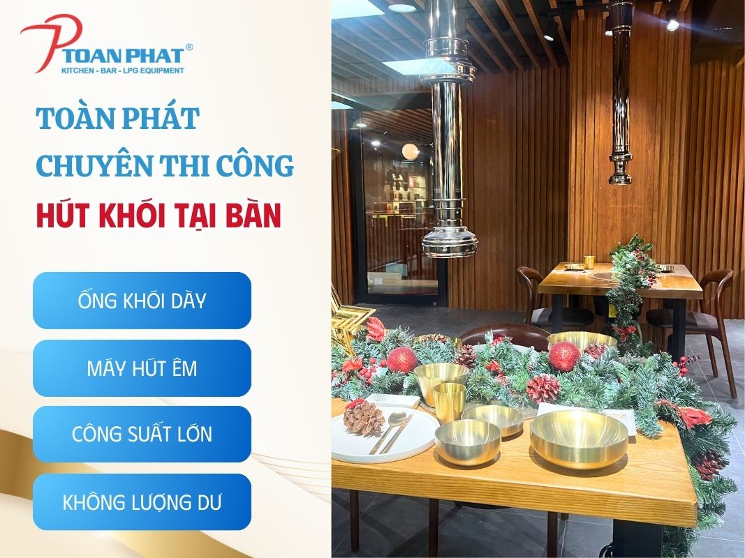 Dự Án Tiêu Biểu: Toàn Phát Thi Công Hệ Thống Hút Khói Tại Bàn Cho Nhà Hàng Hwa Pung Jeong Tại Diamond Plaza 5 Toàn Phát - Đơn Vị Thi Công Hệ Thống Hút Khói Tại Bàn Uy Tín, Chuyên Nghiệp