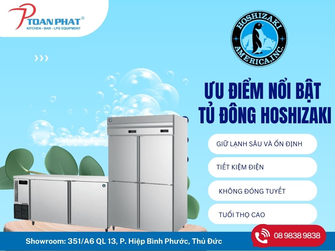 Ưu điểm nổi bật của tủ đông Hoshizaki
