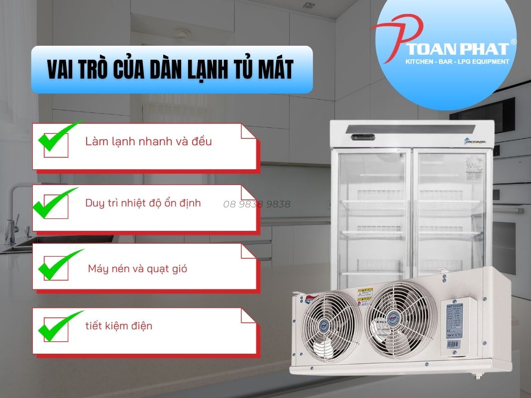 So sánh tủ mát công nghiệp dàn lạnh ống đồng và ống nhôm chi tiết từ A đến Z 2 Vai trò của dàn lạnh tủ mát