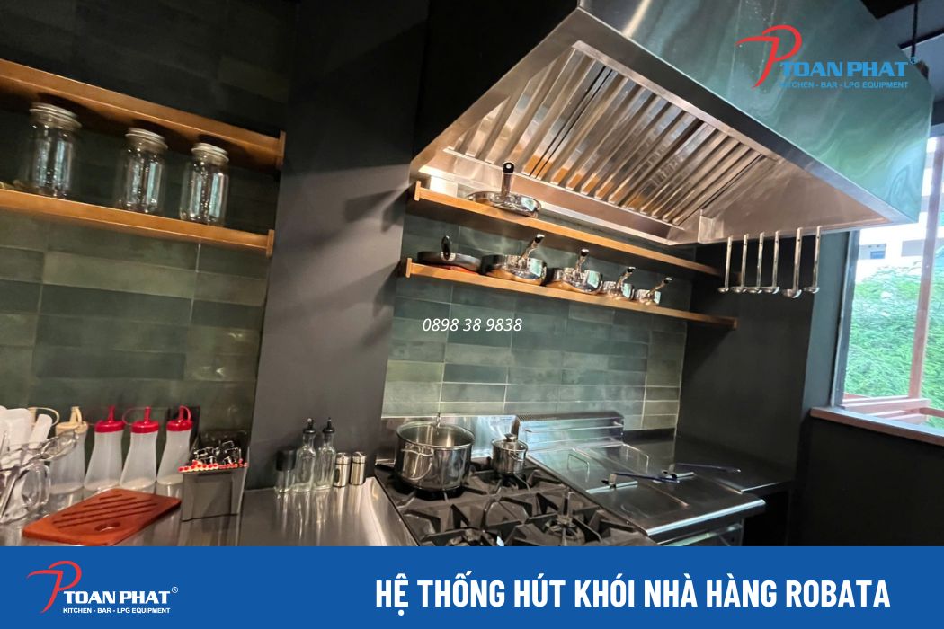 Tum hút mùi công nghiệp 7 Toàn Phát thi công và lắp đặt hệ thống hút khói, hút mùi cho nhà hàng ROBATA