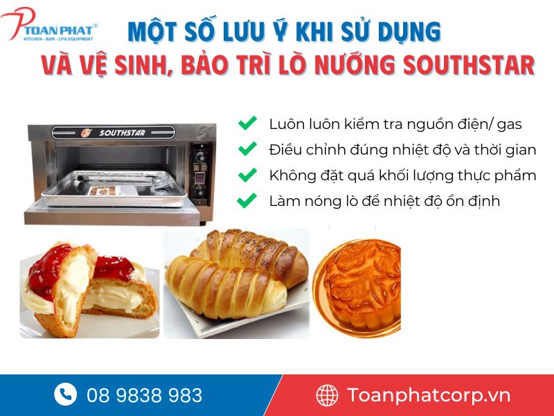 Lò nướng Southstar (đối lưu, nướng sàn) chính hãng | Giá tốt 5 Một số lưu ý khi sử dụng và vệ sinh lò nướng Southstar