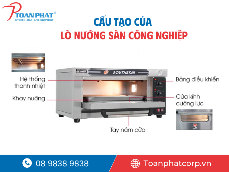 Cấu tạo đặc trưng của lò nướng sàn công nghiệp