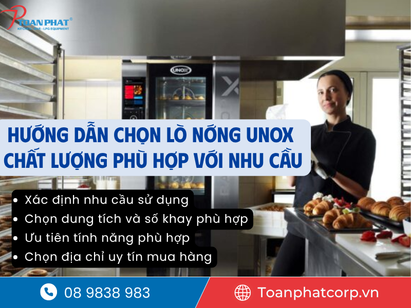 Hướng dẫn chọn mua lò nướng unox chất lượng phù hợp với nhu cầu