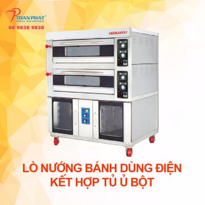 Lò nướng bánh Berjaya - Thiết bị phải có cho một tiệm bánh 6 lo nunog 2 TANG KET HOP TU U BOT 400x400 1