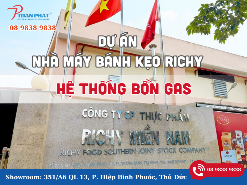 DỰ ÁN HỆ THỐNG BỒN GAS NHÀ MÁY TIMELAND 9 Dư án tiêu biểu nhà máy bánh kẹo richy