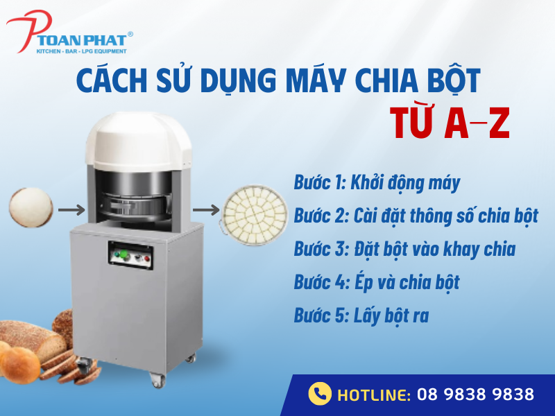 Cách sử dụng máy chia bột công nghiệp tự động chi tiết từ A - Z