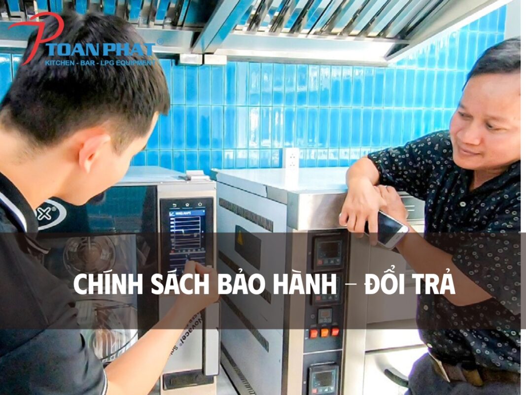 CHÍNH SÁCH BẢO HÀNH ĐỔI TRẢ