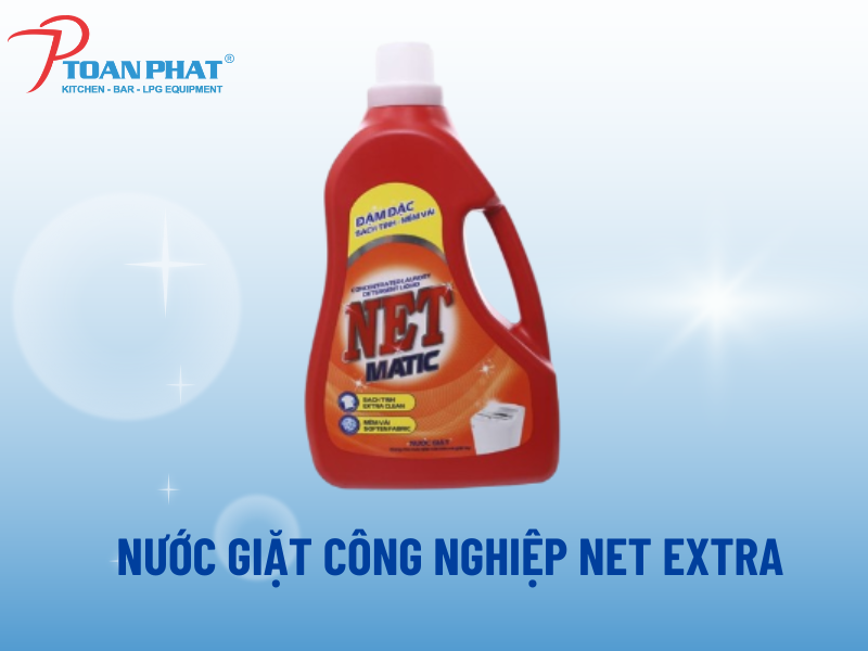 TOP 5 loại nước giặt công nghiệp tốt nhất cho khách sạn, nhà máy 4 Nước giặt công nghiệp Net Extra