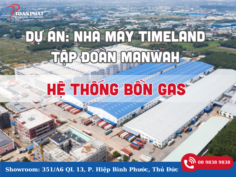 Dự án hệ thống bồn gas nhà máy Timeland