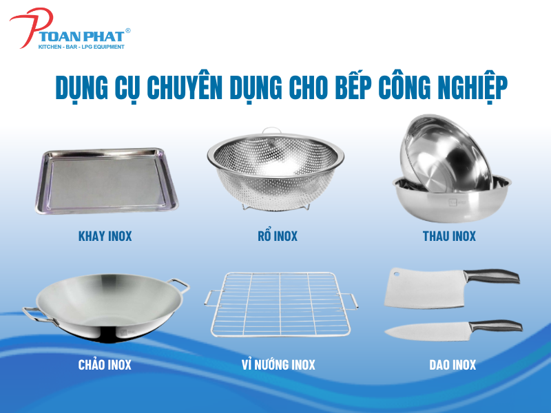 TOP những thiết bị cần mua khi mở quán cơm kinh doanh 7 Dụng cụ chuyên dụng cho bếp công nghiệp
