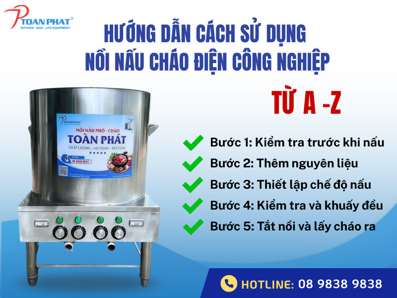 Hướng dẫn cách sử dụng nồi nấu cháo điện công nghiệp từ A - Z