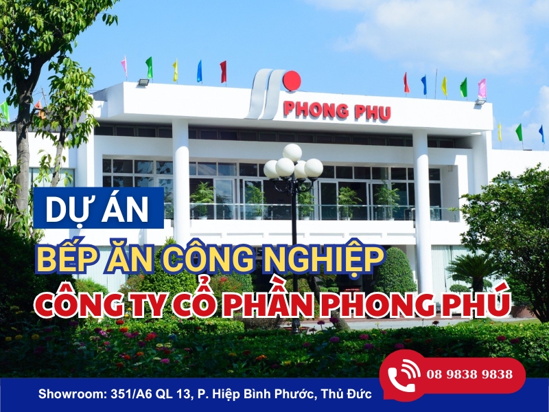 Dự án thi công bếp ăn công nghiệp Công ty cổ phần Phong Phú 15 Dự án thi công bếp ăn công nghiệp Công ty cổ phần Phong Phú