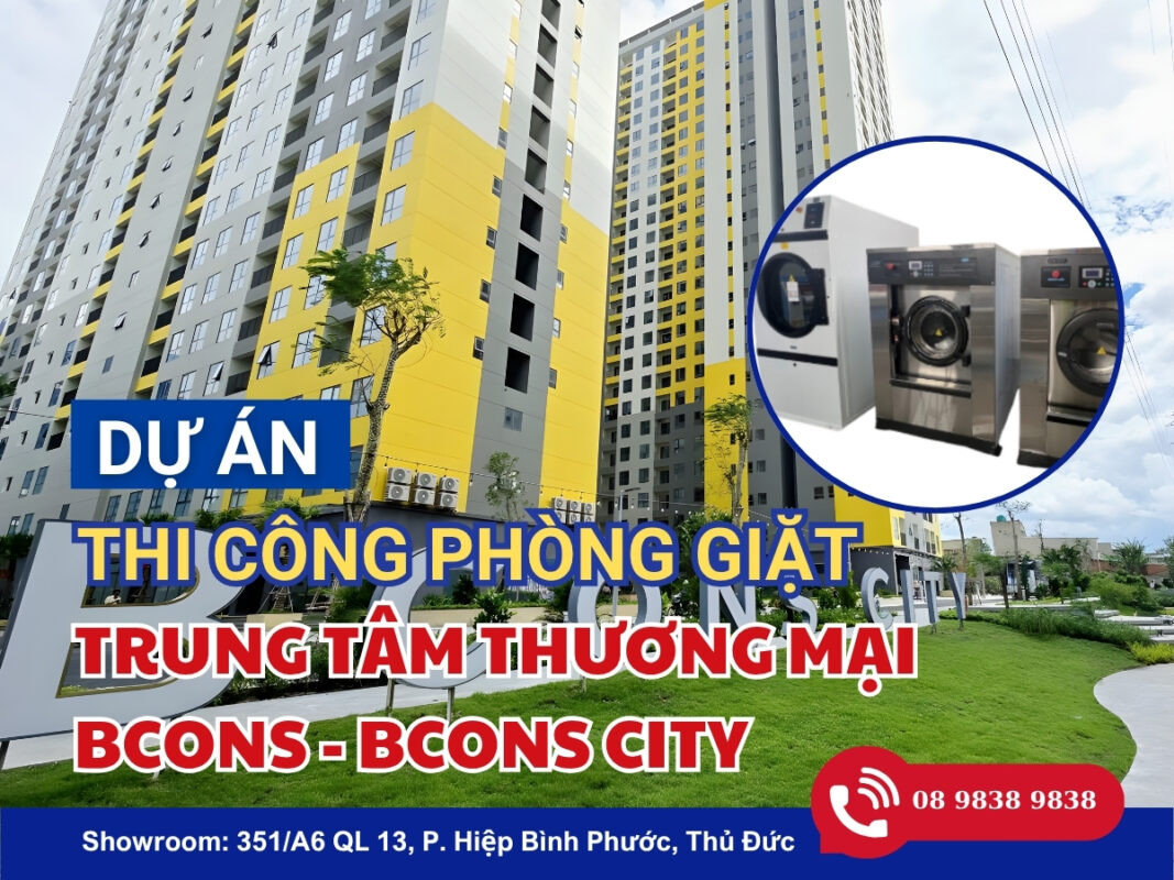 DỰ ÁN THI CÔNG PHÒNG GIẶT TRUNG TÂM THƯƠNG MẠI BCONS