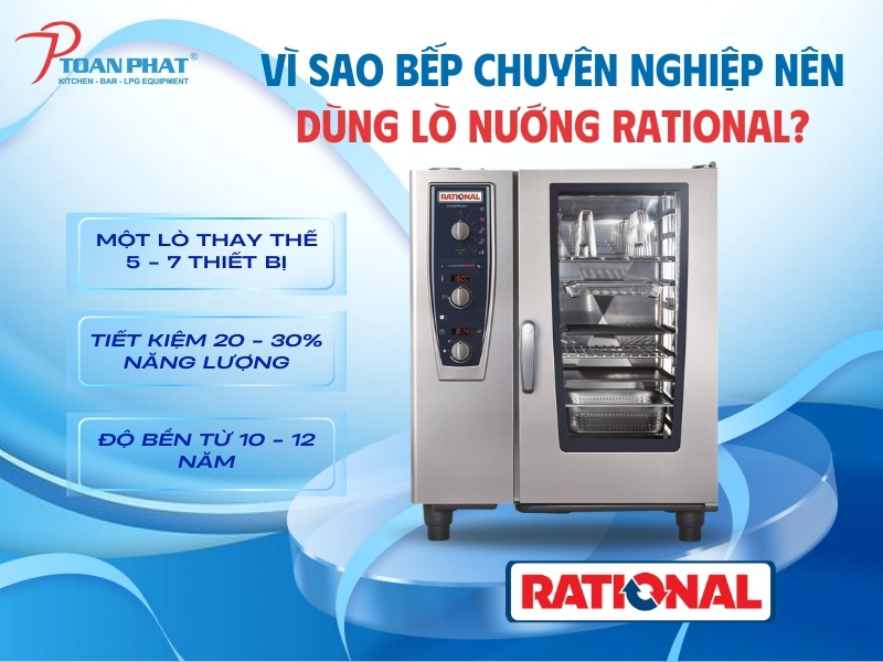 Vì sao bếp chuyên nghiệp nên dùng lò nướng Rational?