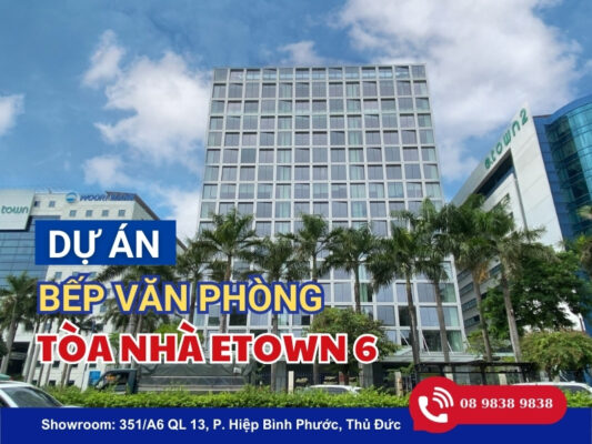 HOÀN THIỆN KHU BẾP CÔNG NGHIỆP TÒA NHÀ E.TOWN 6