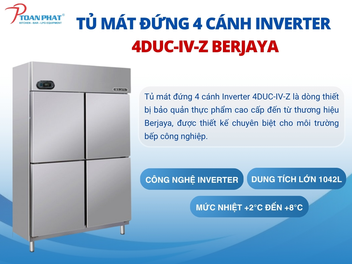 Tủ mát đứng 4 cánh Inverter 4DUC-IV-Z Berjaya