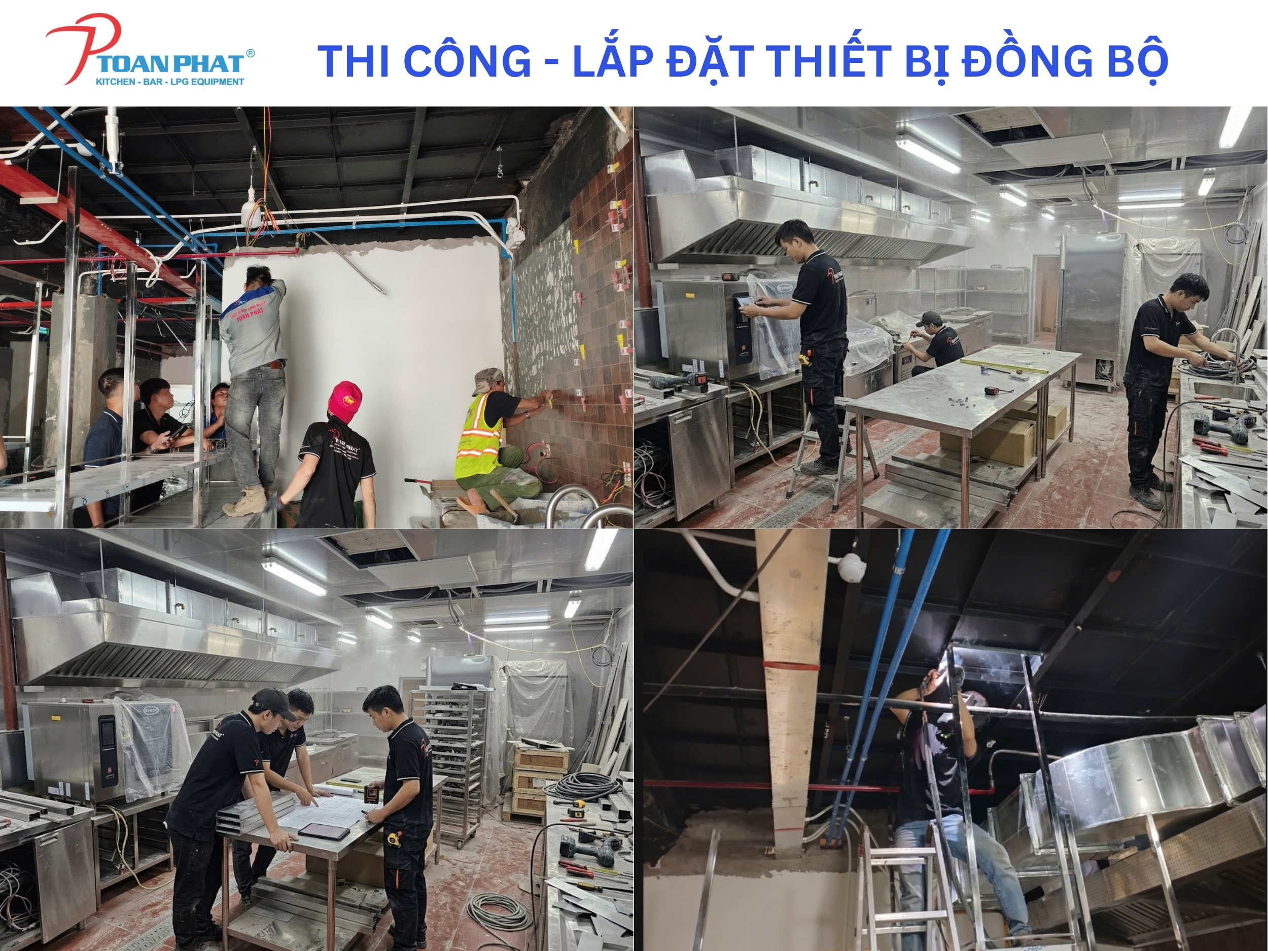 TOÀN PHÁT THIẾT KẾ - THI CÔNG BẾP TÀU DU LỊCH TRỌN GÓI 18 Quy trình thi công đồng bộ giúp hạn chế phát sinh kỹ thuật
