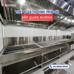 Thiết kế và thi công trọn gói bếp quán nướng