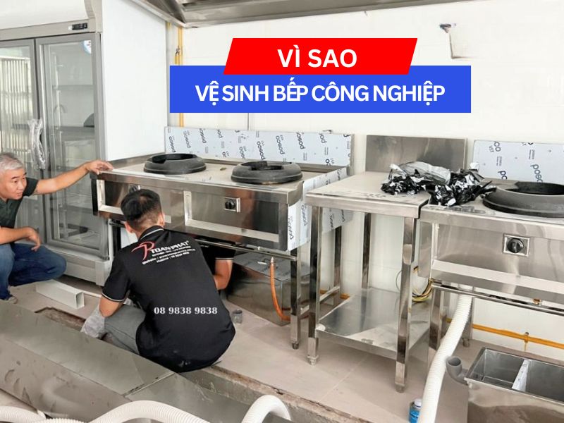 Vệ sinh Bếp công nghiệp đúng cách giúp kéo dài tuổi thọ thiết bị 1 Quy trình vệ sinh bài bản sẽ giúp duy trì môi trường làm việc sạch sẽ