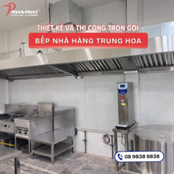 Thiết kế bếp nhà hàng Trung Hoa trọn gói