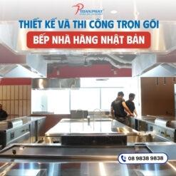 Thiết kế và thi công trọn gói bếp nhà hàng Nhật Bản