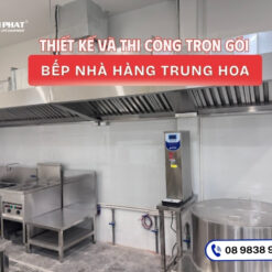 Thiết kế và thi công trọn gói bếp nhà hàng Trung Hoa