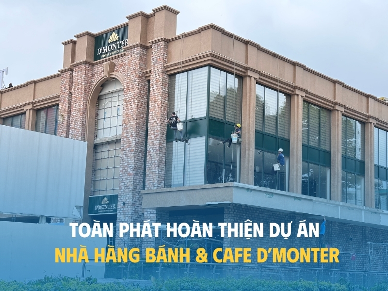 TOÀN PHÁT HOÀN THIỆN HỆ THỐNG BẾP NHÀ HÀNG BÁNH & CAFE D’MONTER